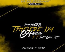 Makhadzi ft dj tira riya venda official music video. Mp3 Download Makhadzi Tshelede Iya Hana Ft Dj Call Me Hitvibes