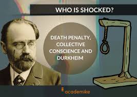 Major adjustments to durkheim's concept of the collective consciousness include smith's compelling arguments that the model does not apply to everyone it sends a chill down my spine to think about him. Death Penalty India S Collective Conscience And Durkheim Academike