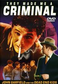They Made Me a Criminal : Bobby Jordan, Huntz Hall, Claude Rains, Ann  Sheridan, Billy Halop, Gloria Dickson, Leo Gorcey, John Garfield, Ward  Bond, ...