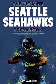 Buzzfeed staff get all the best moments in pop culture & entertainment delivered t. The Ultimate Seattle Seahawks Trivia Book A Collection Of Amazing Trivia Quizzes And Fun Facts For Die Hard Seahawks Fans Paperback The Book Catapult