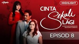 Download Mp3 Lagu Highlight Episod 8 Cinta Sekali Lagi 2020