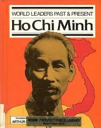 Ho Chi Minh (World Leaders Past & Present) by Dana Ohlmeyer Lloyd