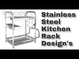 Check spelling or type a new query. Stainless Steel Kitchen Rack Design S Youtube