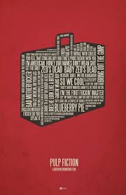 I Like How The Font Is Arranged To Fit Into The Suitcase And Takes Quotes From The Movie I Like How Movie Posters Minimalist Pulp Fiction Typographic Poster