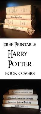 Harry Potter Book Covers Free Printables Harry Potter Inrichting Harry Potter Diy En Harry Potter Halloween