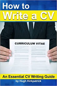 Its purpose is to give the reader an understanding of your overall professional profile when you're applying for a job. How To Write A Cv Curriculum Vitae And Cover Letter An Essential Cv Writing Guide Kirkpatrick Hugh 9781530973040 Amazon Com Books
