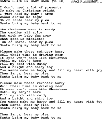 Santa Bring My Baby Back To Me Elvis Presley Txt By Elvis Presley Lyrics And Chords