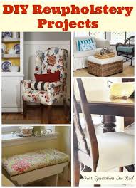 Adjust the fabric so that it falls evenly at floor level all around the chair, then press the fabric into the crevices at. Diy Reupholstery Projects Tutorials Four Generations One Roof Furniture Diy Diy Home Decor Home Diy