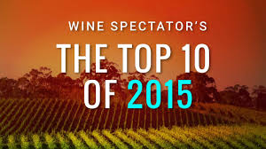 Top 10 Wines Of 2015 Wine Spectator S Top 100
