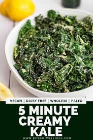 5 Minute Creamy Kale Is A Simple Side Dish Perfect For Any Dinner Vegan Keto Friendly Whole30 Low Carb Kale Recipes Vegan Kale Recipes Kale Recipes Healthy