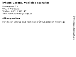Das telefonbuch kann mit 5 adressen antworten! á… Offnungszeiten Iphone Garage Vasileios Tsanakas Rosengasse 23 In Wurzburg