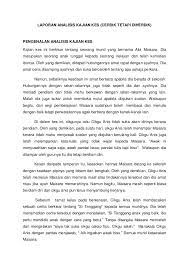 Ketika kamu menyusun laporan, makalah, atau skripsi maka perlu ada kata pengantar sebagai salah satu bagian pelengkap susunan sebuah karya. Laporan Analisis Kajian Kes