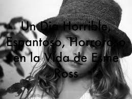 Un Día Horrible... by Gwen Ross