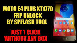 Frp bypass moto e4 plus is the best method to unlock smartphone with the simple and easy to. Moto E4 Plus Xt1770 Frp Unlock By Spflash Tool Youtube