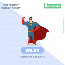 Word Of The Day Valor Sentence Example Wherever True Valor Is Found True Modesty Will There Abound For More Go T Sentence Examples Word Of The Day Words