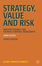 Free Download Pdf Strategy Value And Risk Industry Dynamics And Advanced Financial Management Global Financial Marketing Pdf Marketing Downloads Pdf Download