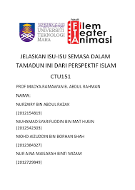 Doc Jelaskan Isu Isu Semasa Dalam Tamadun Ini Dari Perspektif Islam Ctu151 Prof Madya Azzdean Hussin Academia Edu