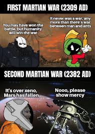 Its over Martians, I have portrayed you as the tripod! : rHistoryMemes