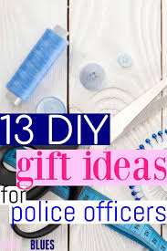 These Are Great Ideas I Love Diy Gifts And Couldn T Find Any I Liked For My Officer Husband I Want T Police Officer Gifts Easy Diy Gifts Police Husband Gifts