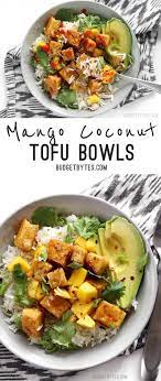 Mango Coconut Tofu Bowls Fresh Summer Flavors Budget Bytes Recipe Healthy Recipes Recipes Tofu Recipes