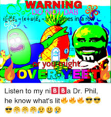 Warning Es In A Row Nigga Stop Ht Over Yee Lit Meme On Sizzle Phil show reached out to michelle's family in the united states and canada. sizzle