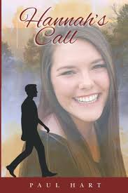 Hannah's Call: Hart, Paul D.: 9780578684093: Amazon.com: Books