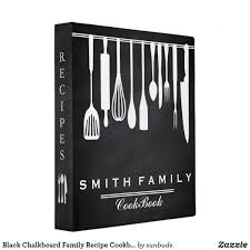 Black Chalkboard Family Recipe Cookbook 3 Ring Binder Zazzle Com In 2020 Cookbook Recipes Family Meals Recipe Binders
