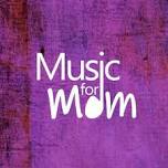 The Endless Mountain Derelicts: Music for Mom 9