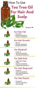 Tea tree oil is the most safest oil for our hairs as it do not have any harmful properties in it. Top 10 Uses Of Tea Tree Oil For Hair And Scalp Alluring Soul Vitamins For Hair Growth Tea Tree Oil Hair Hair Fall Remedy