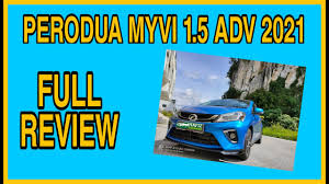 Harga minyak untuk satu tanki kereta myvi. Full Review Perodua Myvi 1 5 Advance 2021 Youtube