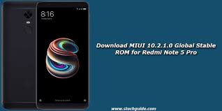 Download Miui 10 2 1 0 Global Stable Rom For Redmi Note 5 Pro