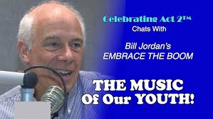 Bill Jordan: The Music Of Our Youth
