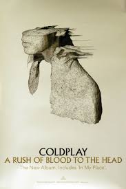 A rush of blood to the head. Coldplay A Rush Of Blood To The Head Double Sided Poster Uk Promo Poster 241446