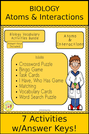 Atoms And Their Interactions Biology Bundle Biology Activity Vocabulary Activities Biology