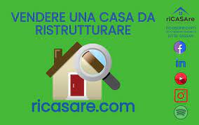 Chi è più abbiente e ha a disposizione un certo budget da spendere può veramente contare su un'ampia varietà di scelta, dagli appartamenti di prestigio alle ville, agli attici o. Come Vendere Una Casa Da Ristrutturare Ricasare
