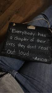 Everyone Has A Past Inspirational Quotes Life Quotes Favorite Quotes
