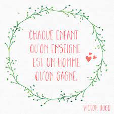 Citations Enfants Parents Citation Enfants Enseignement Victor Hugo
