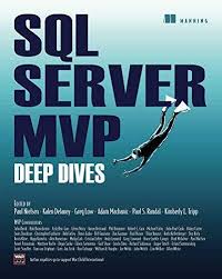 SQL Server MVP Deep Dives,Paul Nielsen,Kalen Delaney,Adam Machan  9781935182047
