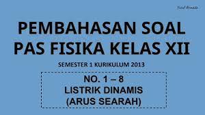 Video pembelajaran siswa kali ini berisi materi pelajaran pkn kelas 12 sma/ma/smk/mak kurikulum 2013 semester 1 dan 2.semoga bermanfaat. Pembahasan Soal Pas Fisika Kelas Xii Semester 1 No 1 8 Youtube