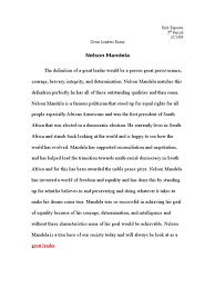 I believe that a good leader possesses the qualities of dependability, integrity and perseverance. What Makes A Good Leadership Essay