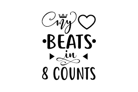 Download My Heart Beats In 8 Counts Svg Cut File By Creative Fabrica Crafts Creative Fabrica SVG Cut Files