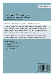 The ten most common symptoms of by borderline personality disorder are: Emotionale Grenzganger Zur Diagnose Und Therapie Der Borderline Personlichkeitsstorung Bps German Edition Buergel Goodwin Friedel Kurzmann Katharina Holbe Daniel Josef 9783956870538 Amazon Com Books