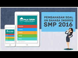 Pembahasan Soal Un Bahasa Inggris Smp 2016 Paja Tapuih
