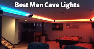 Best Man Cave Lights Dont Be Sitting In The Dark