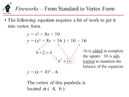 Fireworks From Standard To Vertex Form Ppt Video Online Download