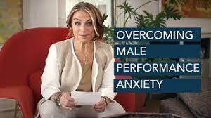 How To Overcome Male Performance Anxiety - Esther Perel - Youtube