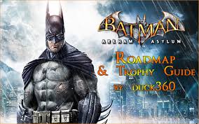 With mark hamill, kevin conroy, arleen sorkin, tom kane. Batman Arkham Asylum Road Map And Trophy Guide Batman Arkham Asylum Playstationtrophies Org
