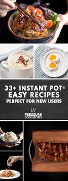 50 Easy Tasty Instant Pot Recipes Beginner Friendly Tested By Amy Jacky Recipe Easy Instant Pot Recipes Instant Pot Recipes Easy Pressure Cooker Recipes