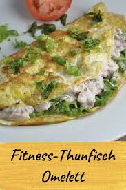 Fitness Thunfisch Omelett Rezept In 2020 Rezepte Gesund Lebensmittel Essen Rezepte