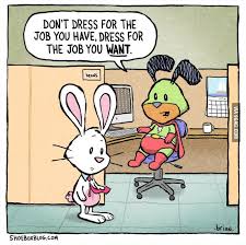 Dress For The Job You Want Funny Pictures Cartoon Strip Dress For Success